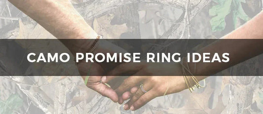 5 Camo Promise Ring Ideas - Camo Ever After